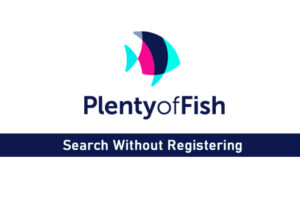 browse plenty of fish without registering